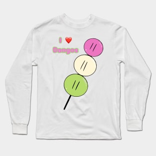 I love Dangos Long Sleeve T-Shirt